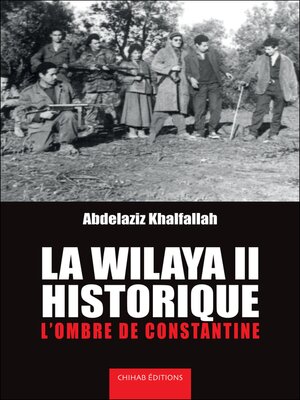 cover image of La wilaya II historique